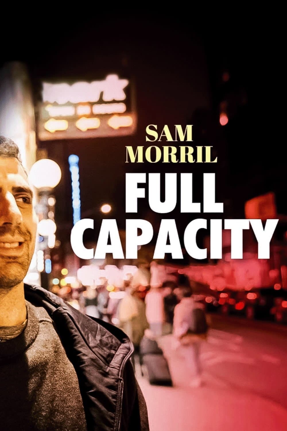 Poster di Sam Morril: Full Capacity