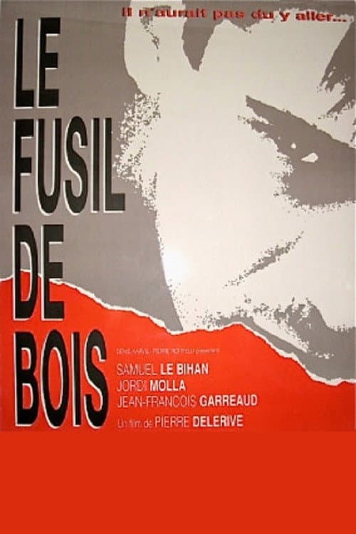 Poster di Le fusil de bois