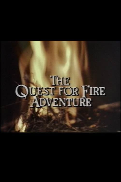 Poster di The Quest for Fire Adventure