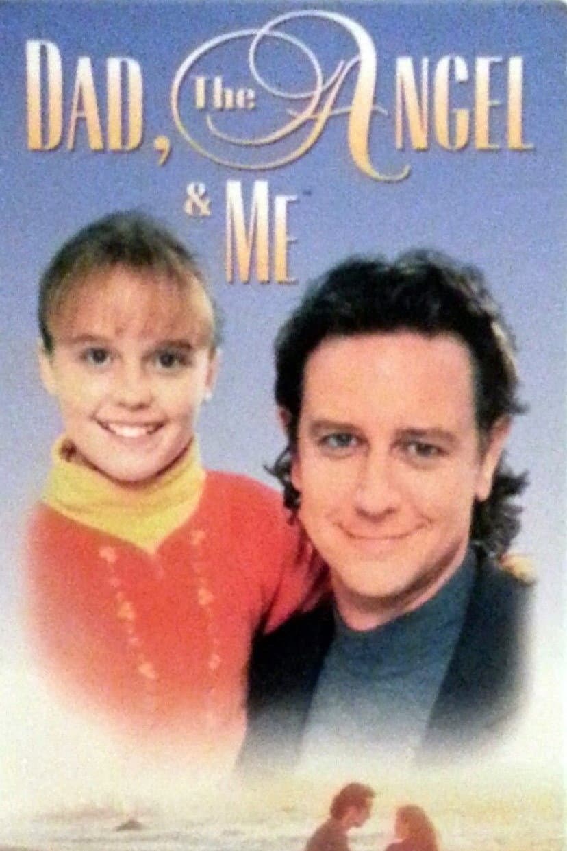 Poster di Dad, the Angel & Me