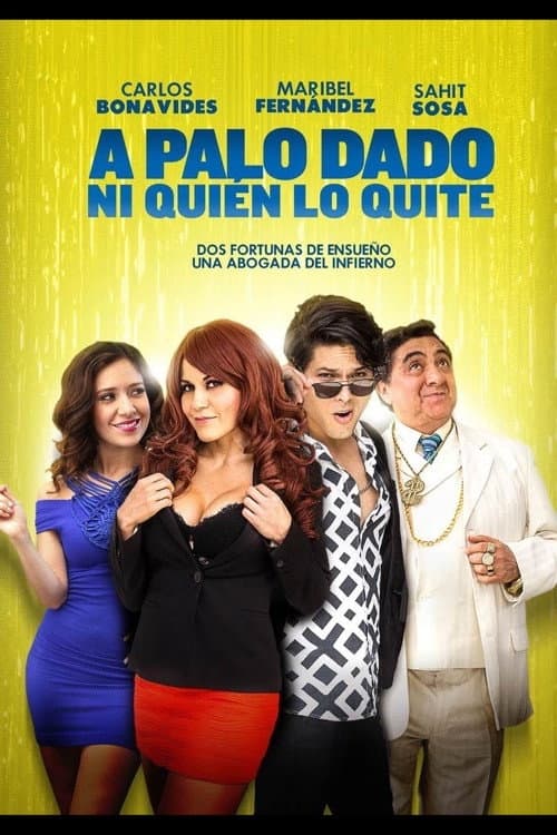 Poster di A Palo dado ni quien lo quite