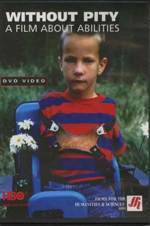 Poster di Without Pity: A Film About Abilities