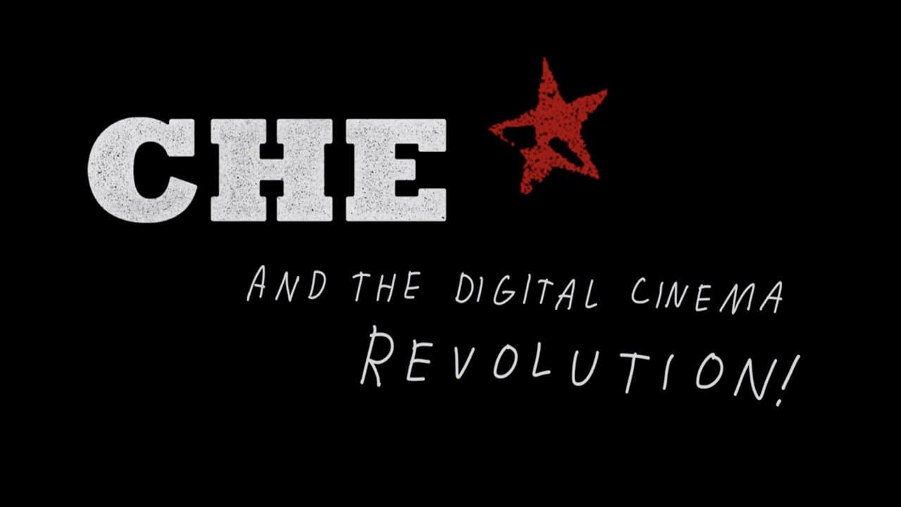 CHE and the Digital Cinema Revolution - immagine