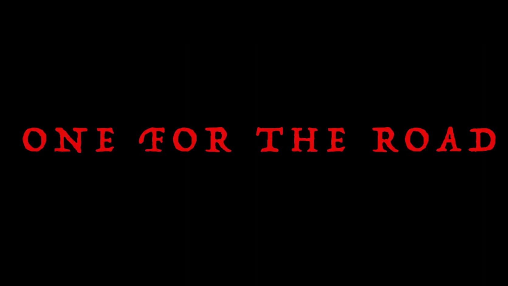 One For The Road - immagine