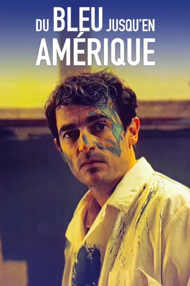 Poster di Du bleu jusqu'en Amérique