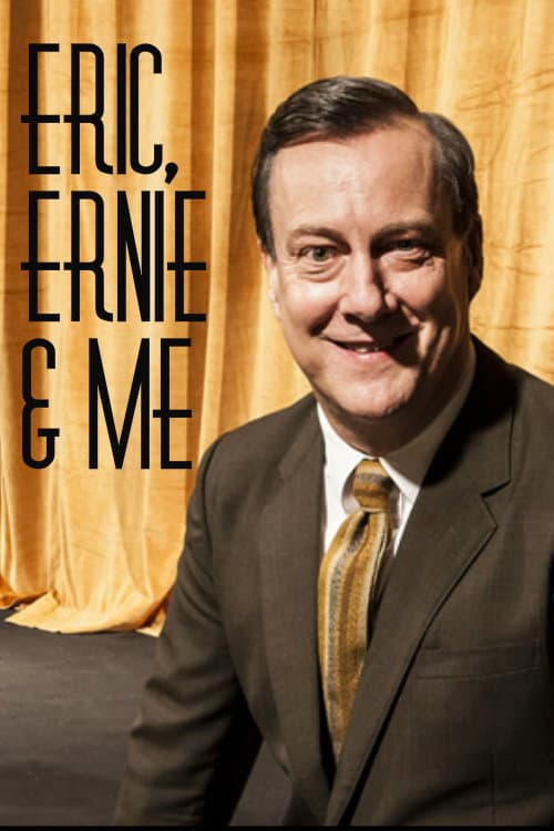 Poster di Eric, Ernie and Me