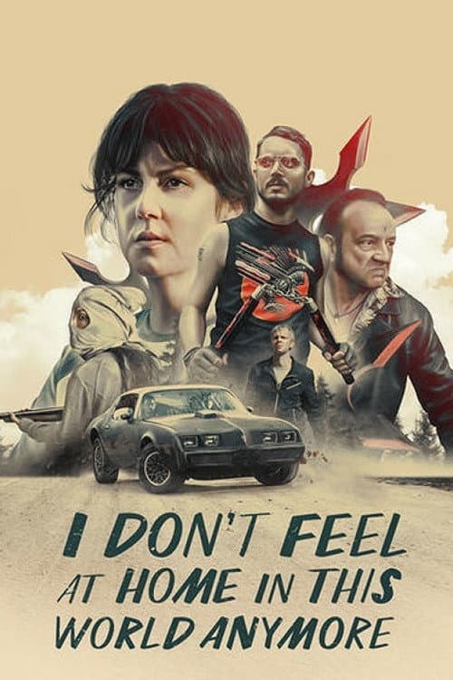 Poster di I Don't Feel at Home in This World Anymore