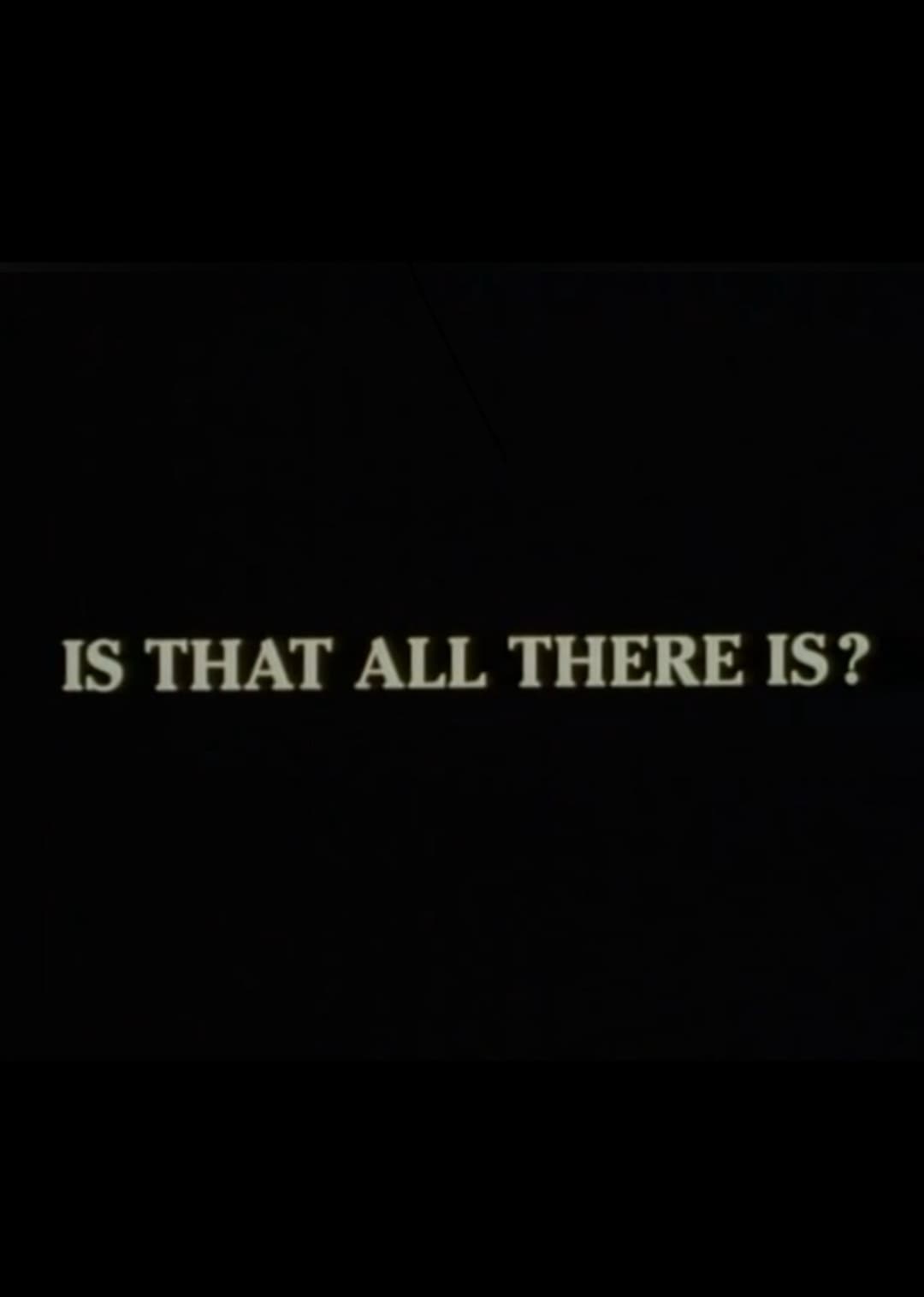 Poster di Is That All There Is?