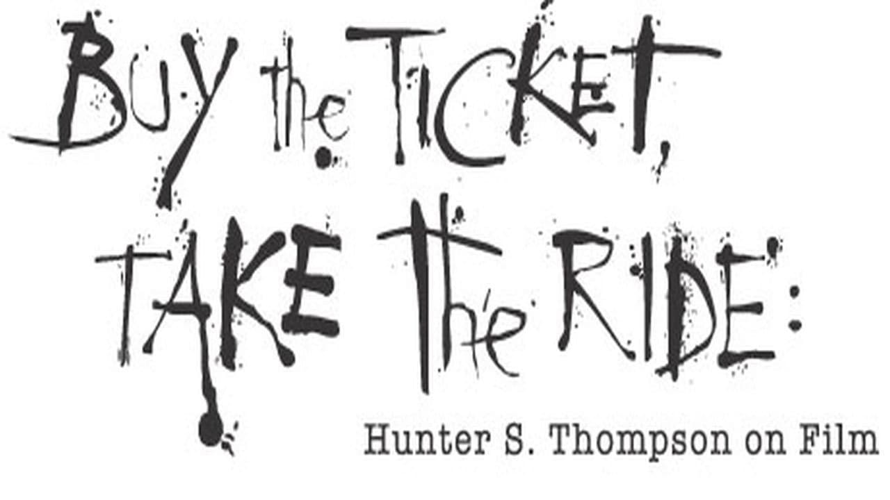 Buy the Ticket, Take the Ride: Hunter S. Thompson on Film - immagine