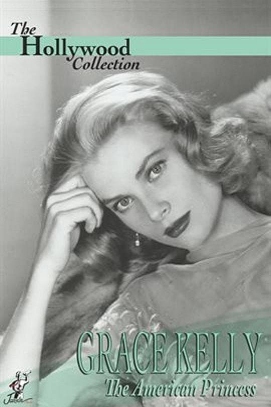 Poster di Grace Kelly: The American Princess
