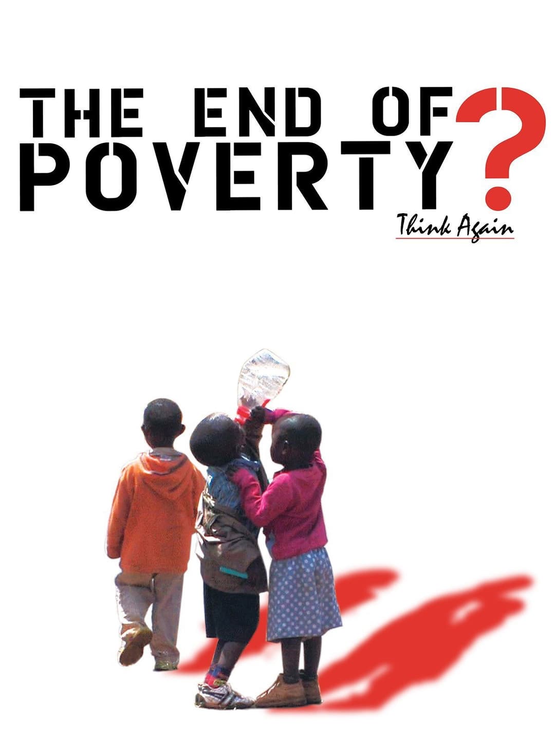 Poster di The End of Poverty?