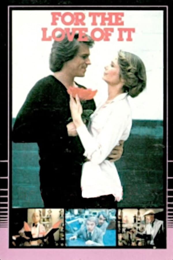 Poster di For the Love of It