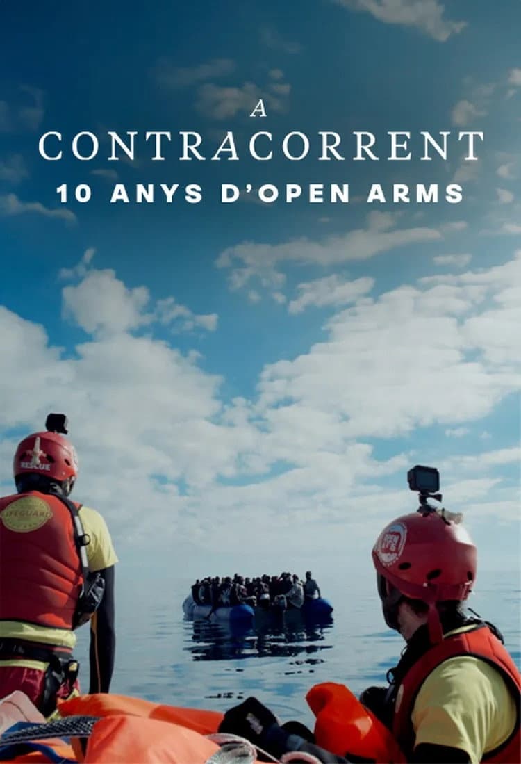 Poster di A contracorrent: 10 anys d'Open Arms