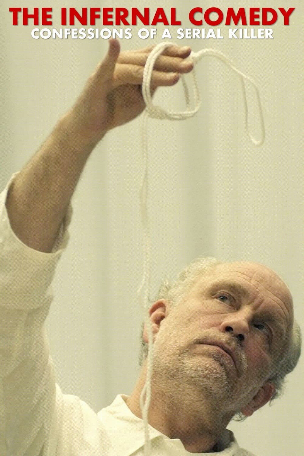 Poster di The Infernal Comedy: Confessions of a Serial Killer