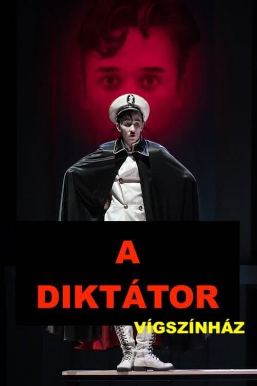Poster di A diktátor (színházi felvétel)