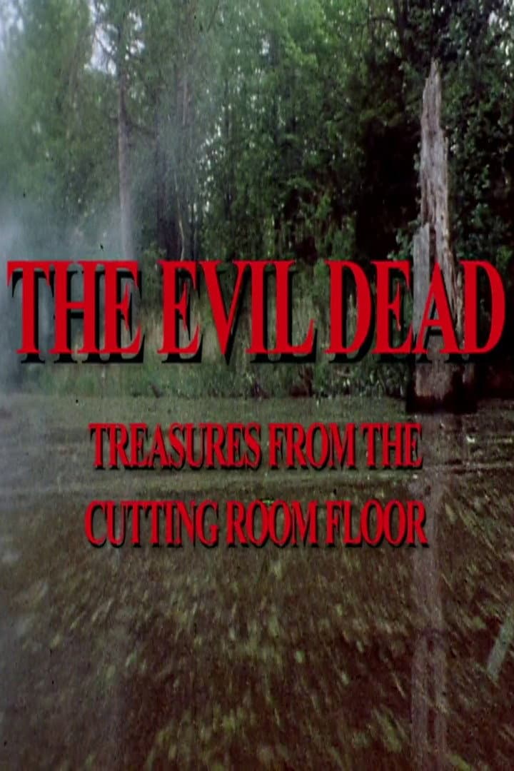 Poster di The Evil Dead: Treasures from the Cutting Room Floor