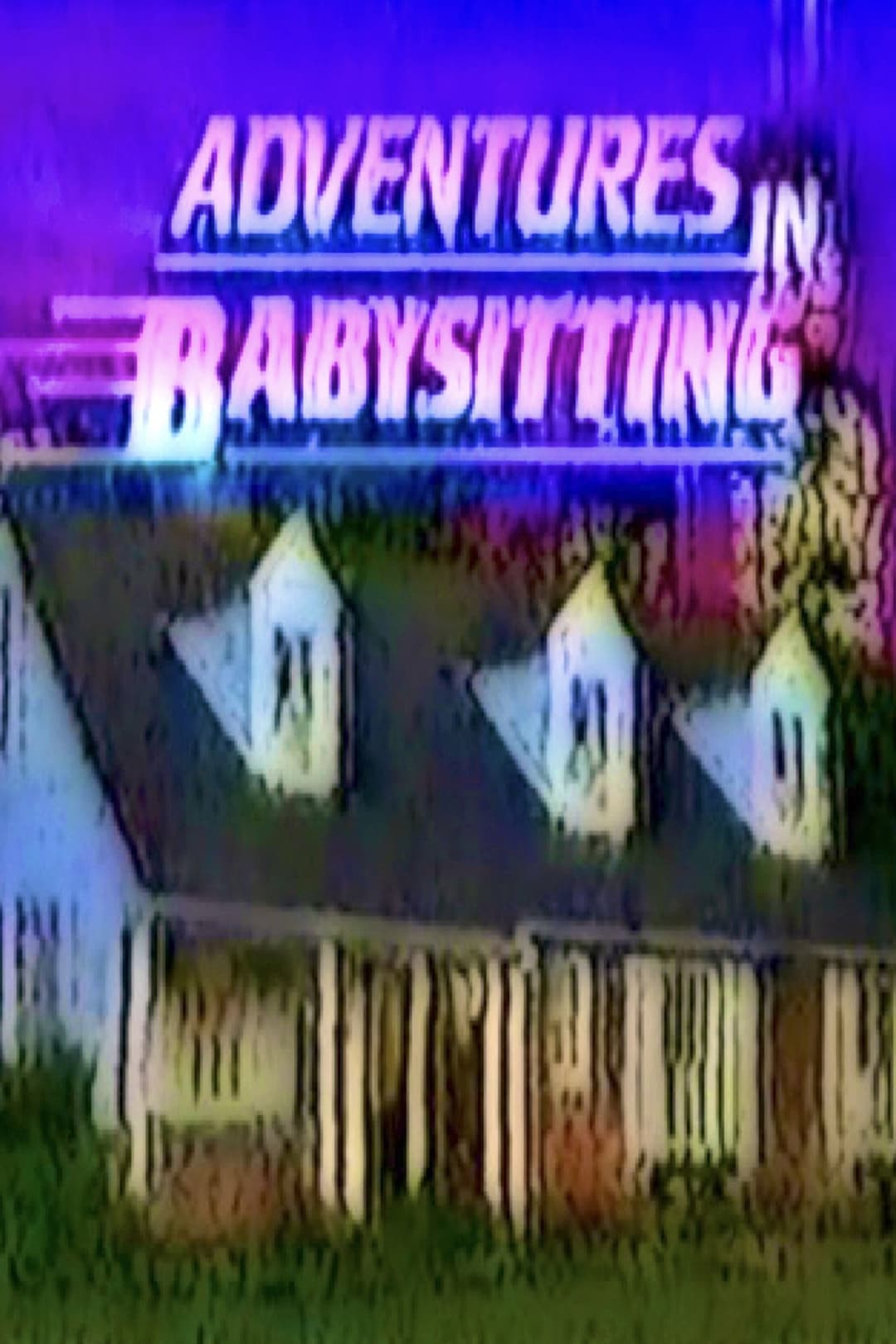 Poster di Adventures in Babysitting