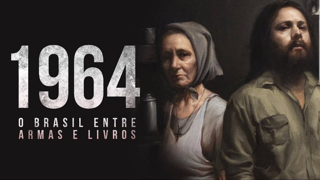 1964: O Brasil Entre Armas e Livros - immagine