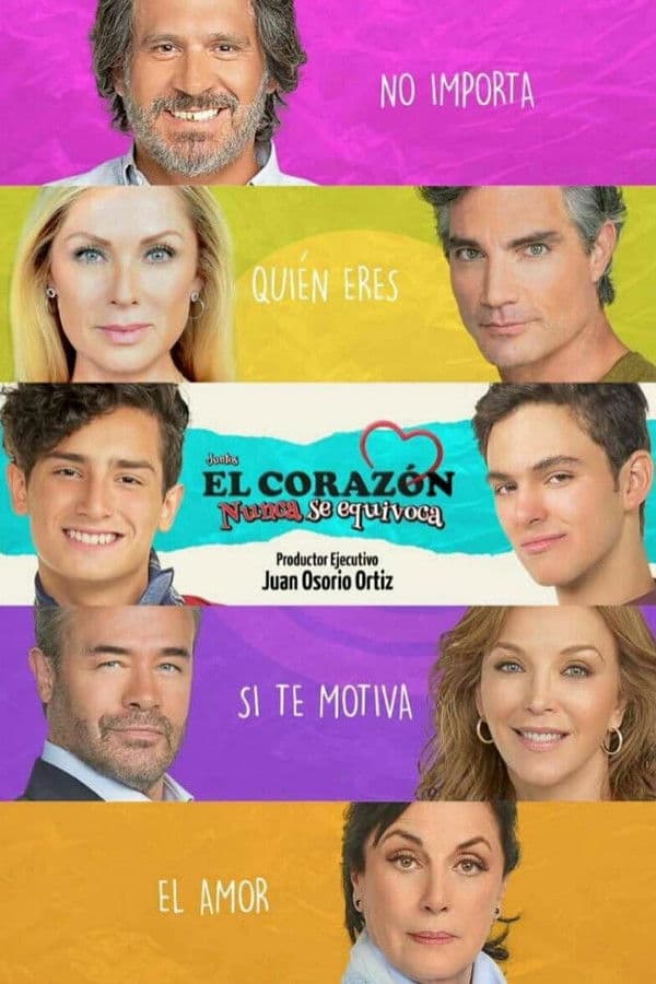 Poster di Juntos El Corazón Nunca Se Equivoca