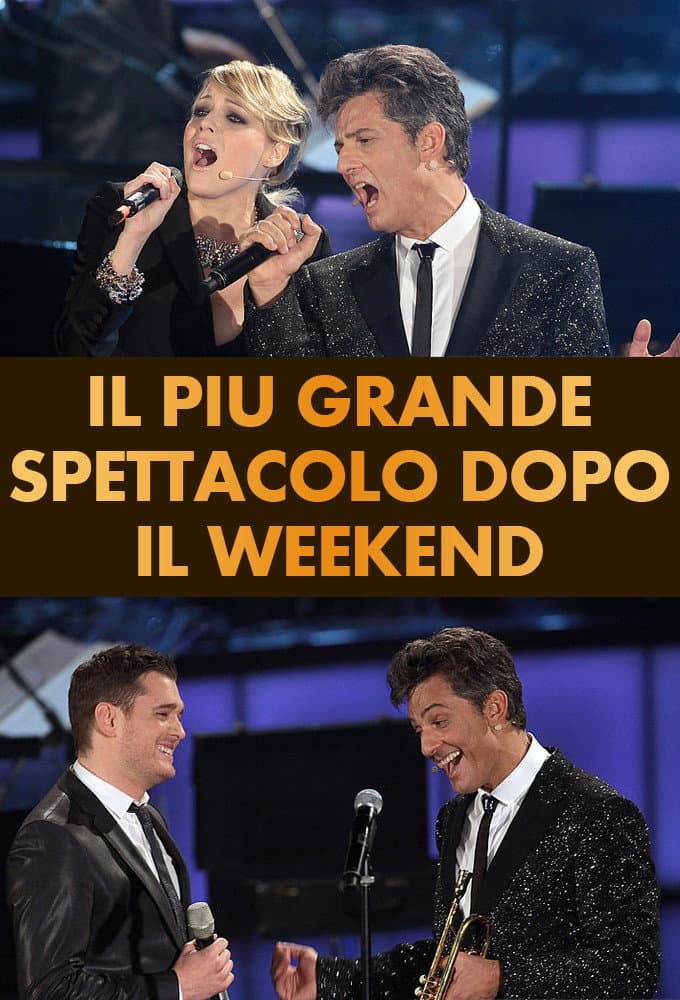 Poster di Il più grande spettacolo dopo il weekend