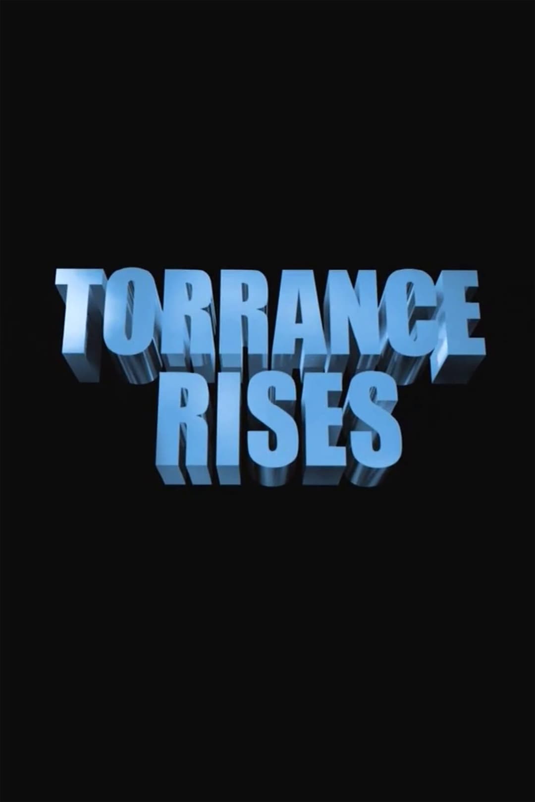 Poster di Torrance Rises