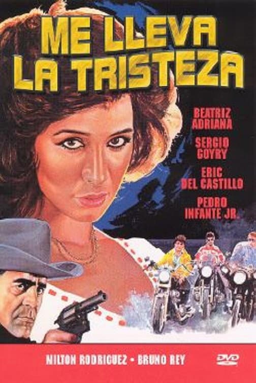 Poster di Me lleva la tristeza