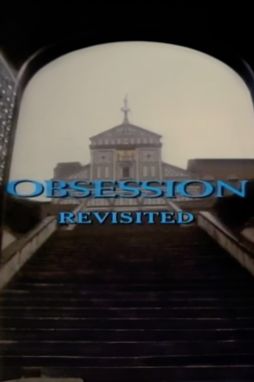 Poster di 'Obsession' Revisited