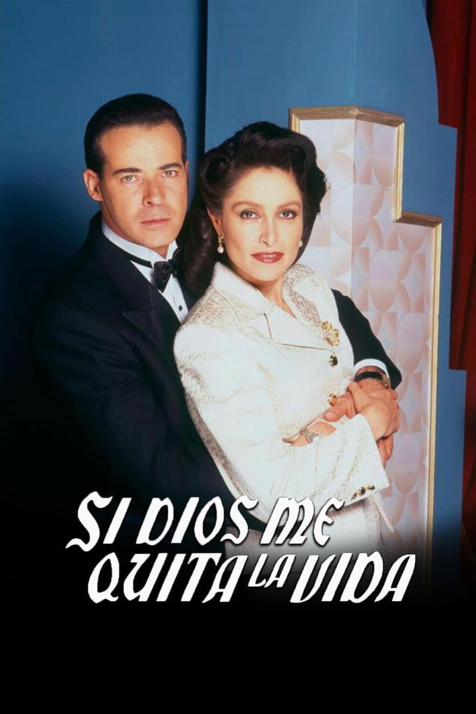 Poster di Si Dios Me Quita La Vida