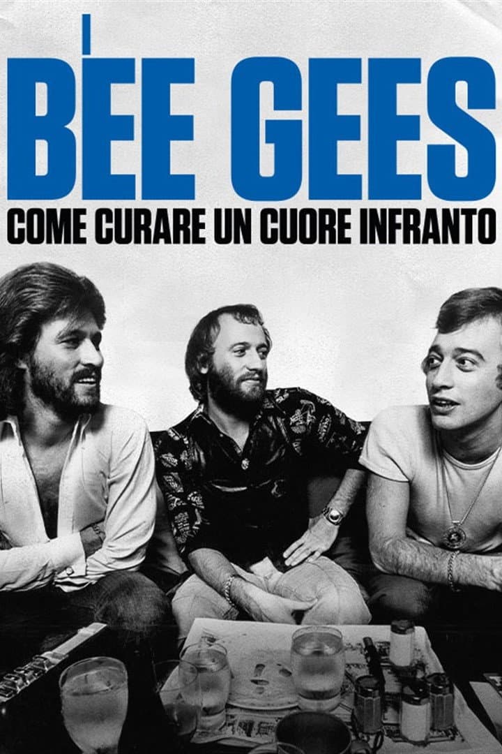 Poster di I Bee Gees - Come curare un cuore infranto