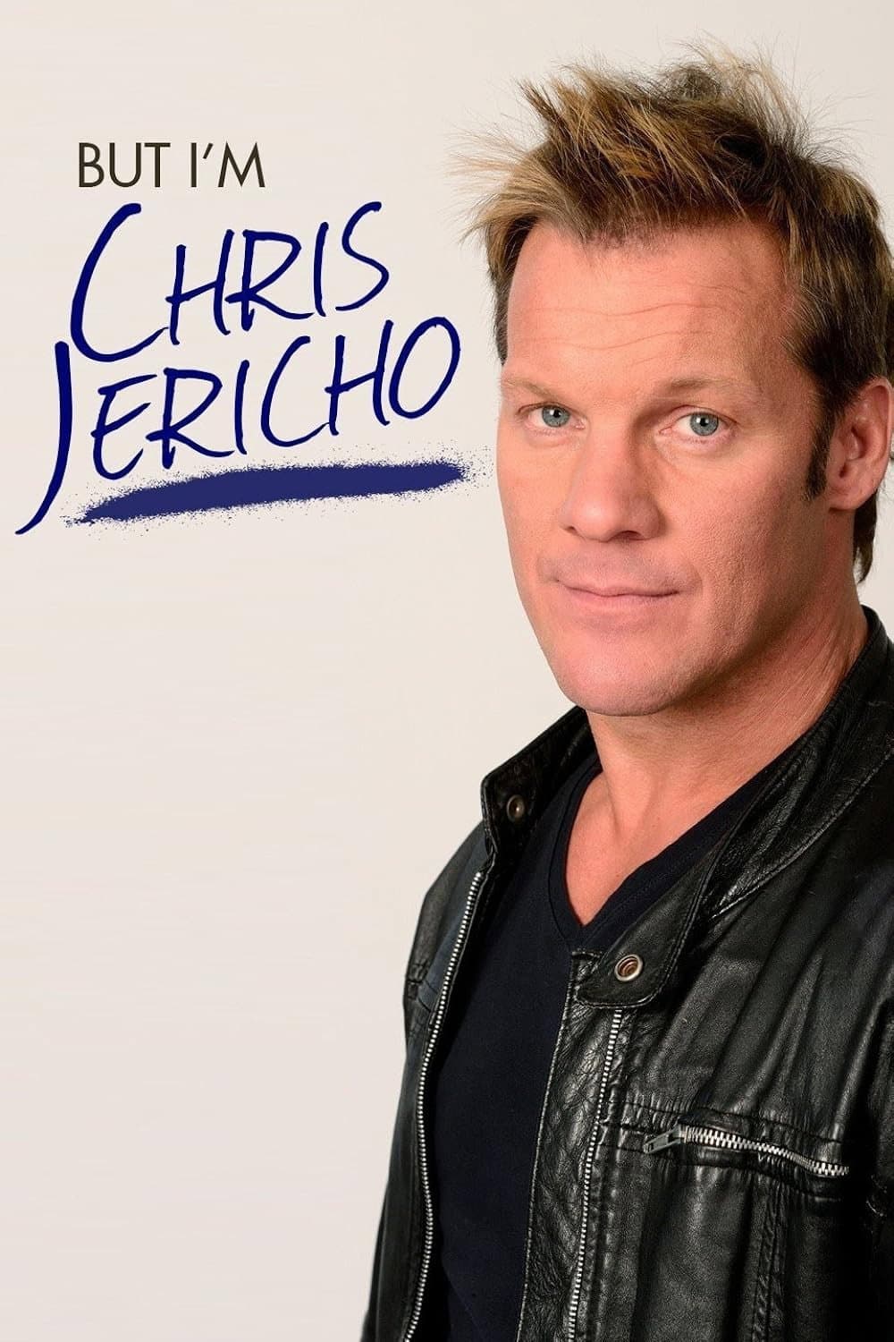 Poster di But I'm Chris Jericho!