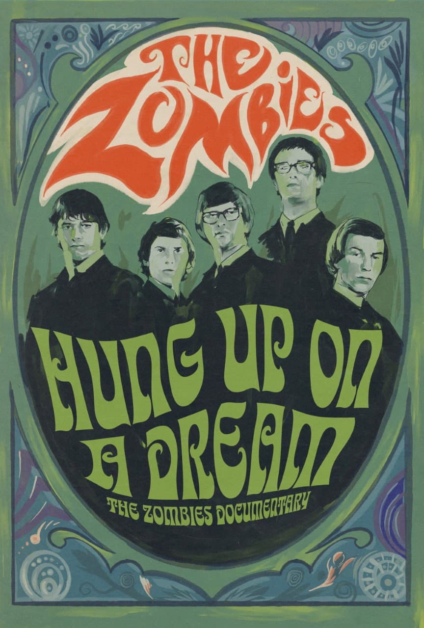 Poster di Hung Up on a Dream: The Zombies Documentary