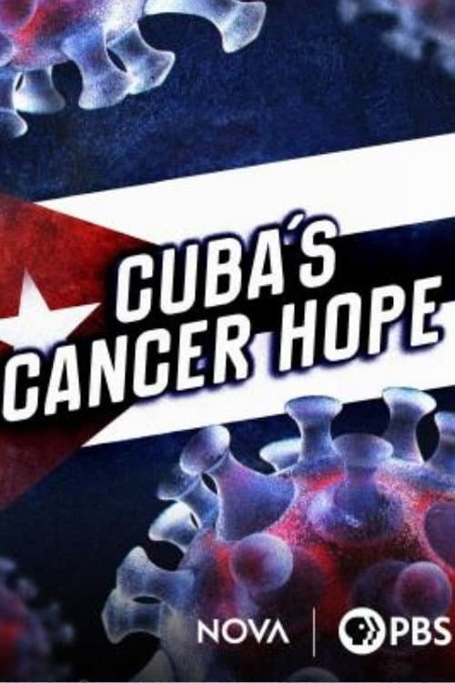 Poster di Cuba's Cancer Hope