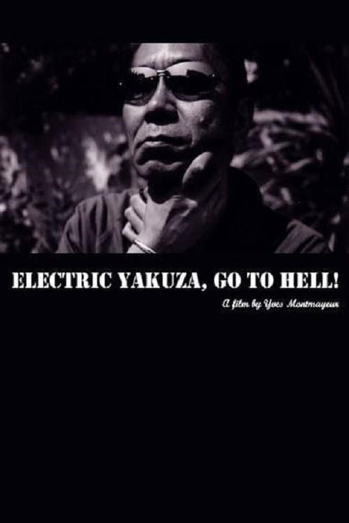 Poster di Electric Yakuza, Go to Hell!