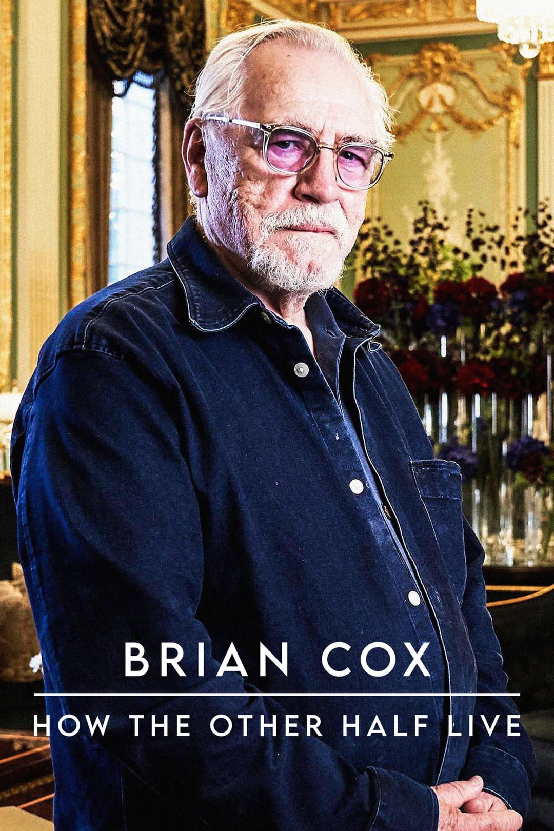 Poster di Brian Cox: How The Other Half Live