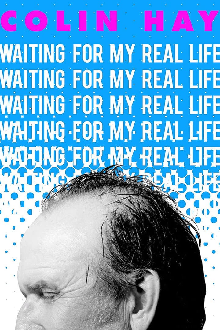 Poster di Colin Hay: Waiting for My Real Life