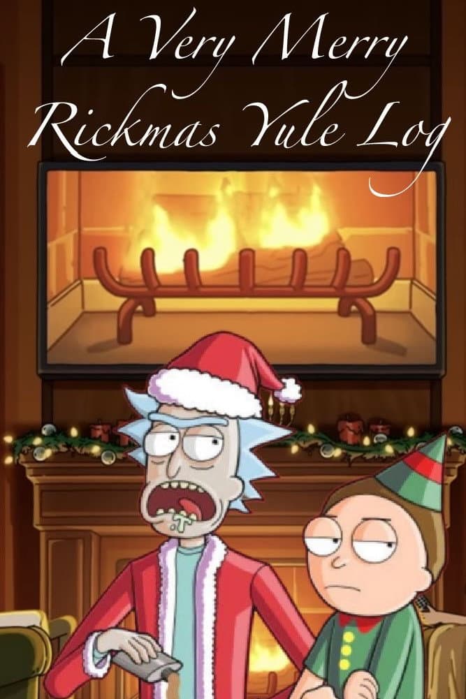 Poster di A Very Merry Rickmas Yule Log
