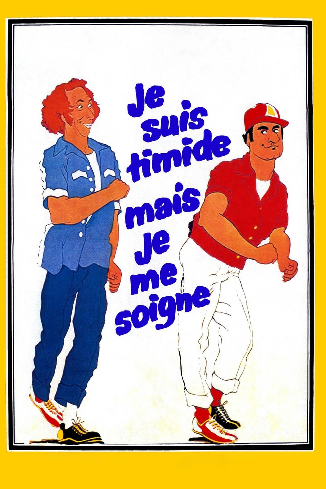 Poster di Je suis timide... mais je me soigne