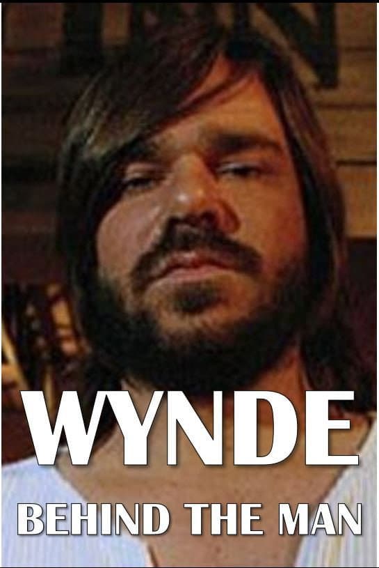 Poster di Wynde: Behind the Man