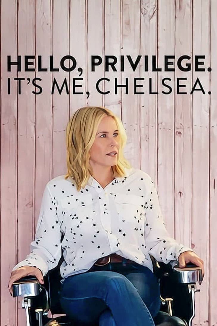 Poster di Hello, Privilege. It's Me, Chelsea