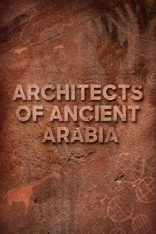 Poster di Architects of Ancient Arabia