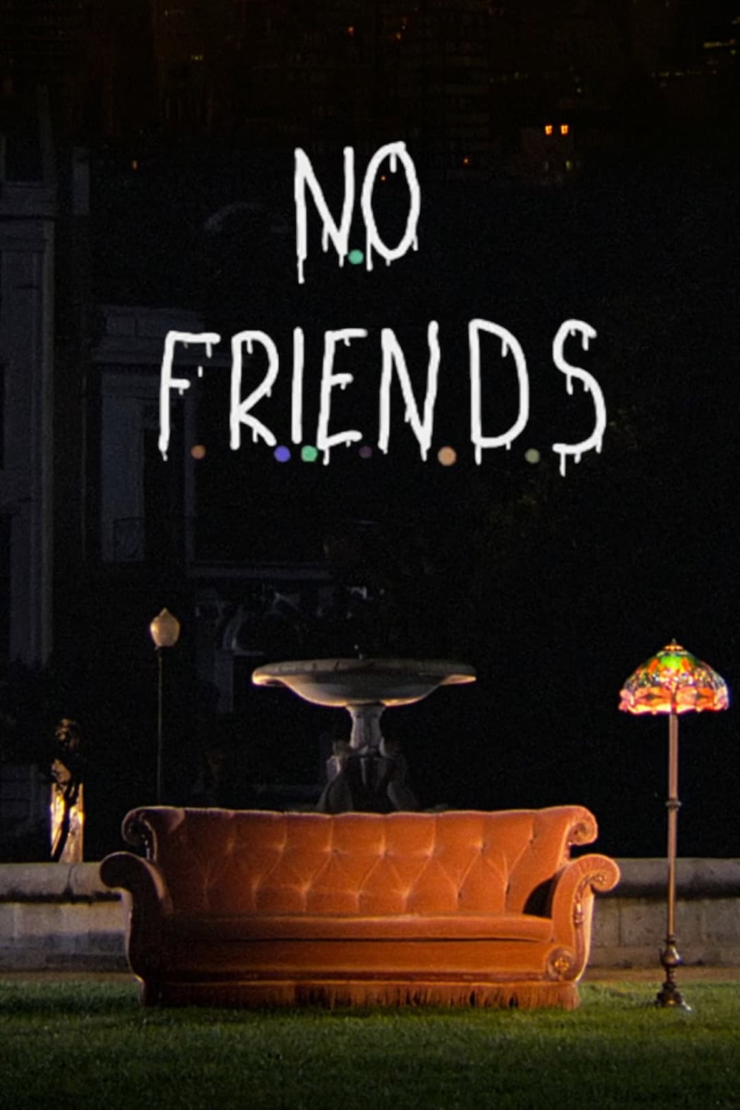 Poster di No Friends