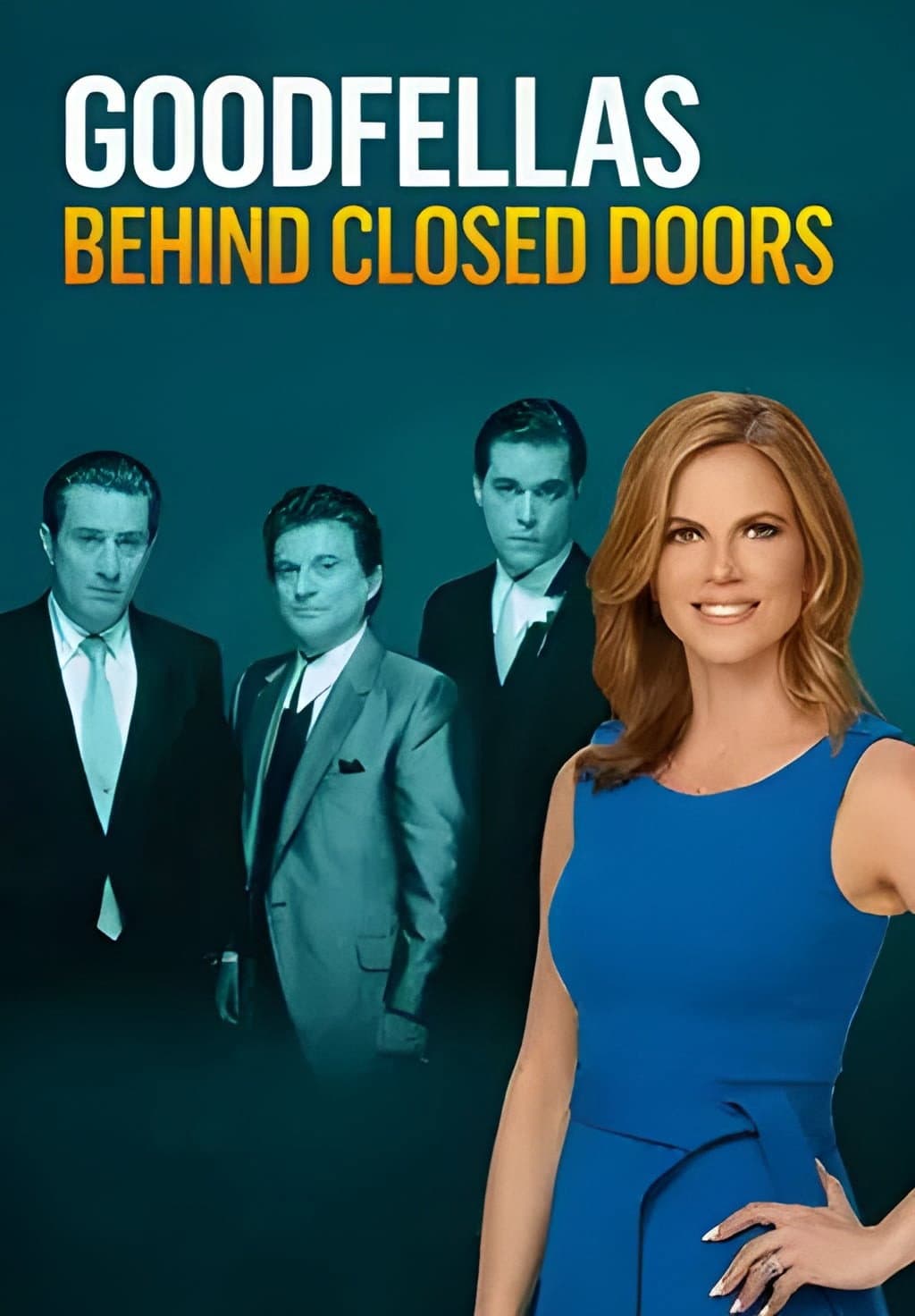 Poster di GoodFellas: Behind Closed Doors
