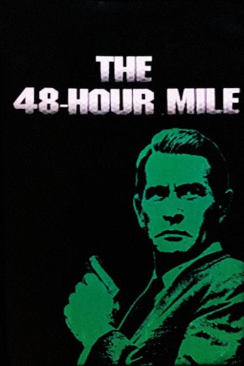 Poster di The 48-Hour Mile
