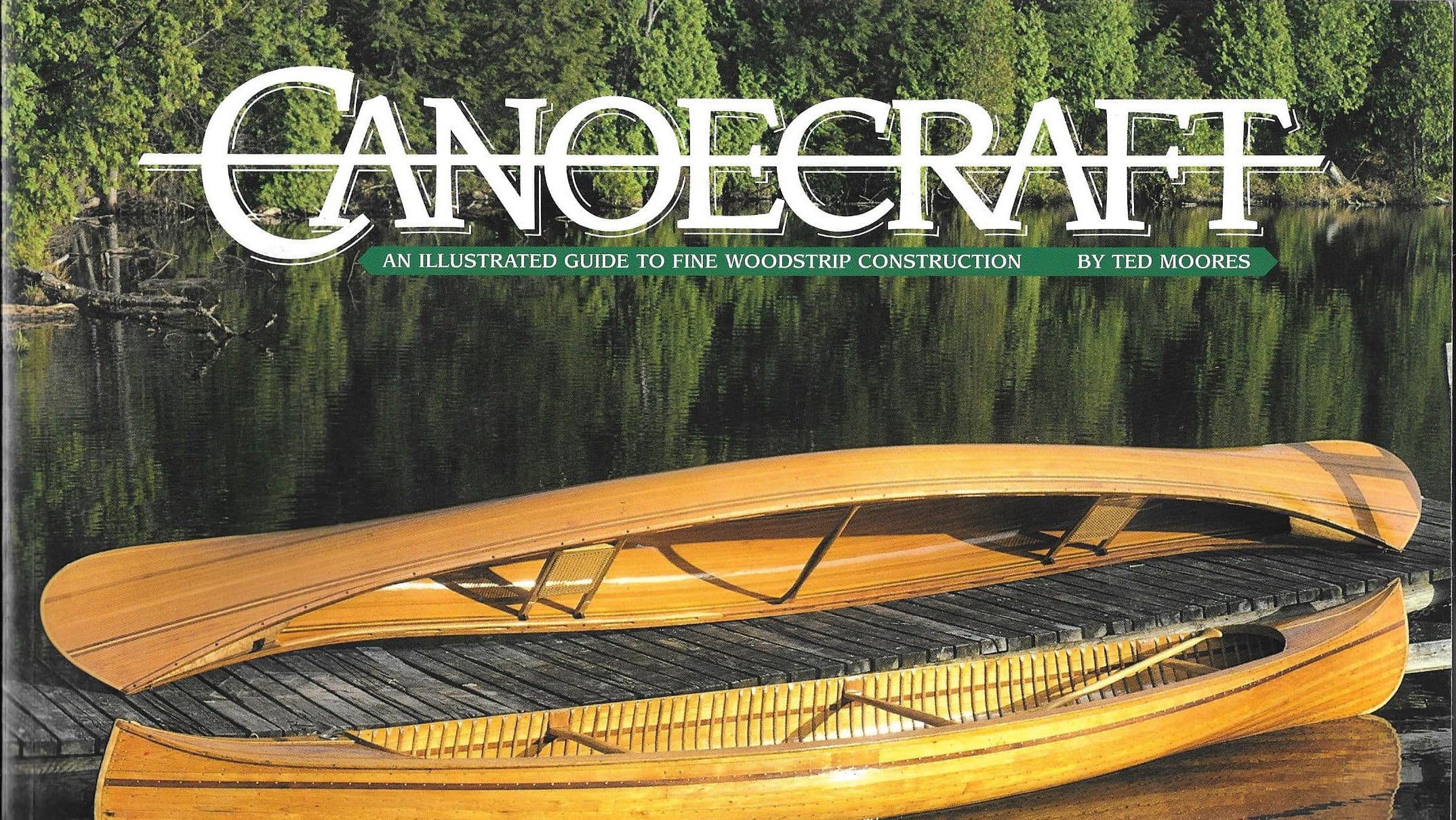 Canoecraft: Fine Woodstrip Canoe Building - immagine