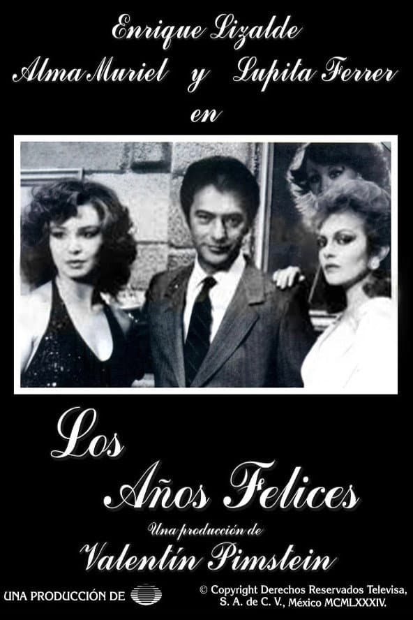 Poster di Los años felices
