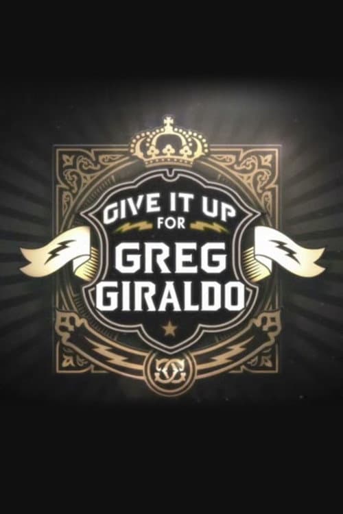 Poster di Give It Up for Greg Giraldo