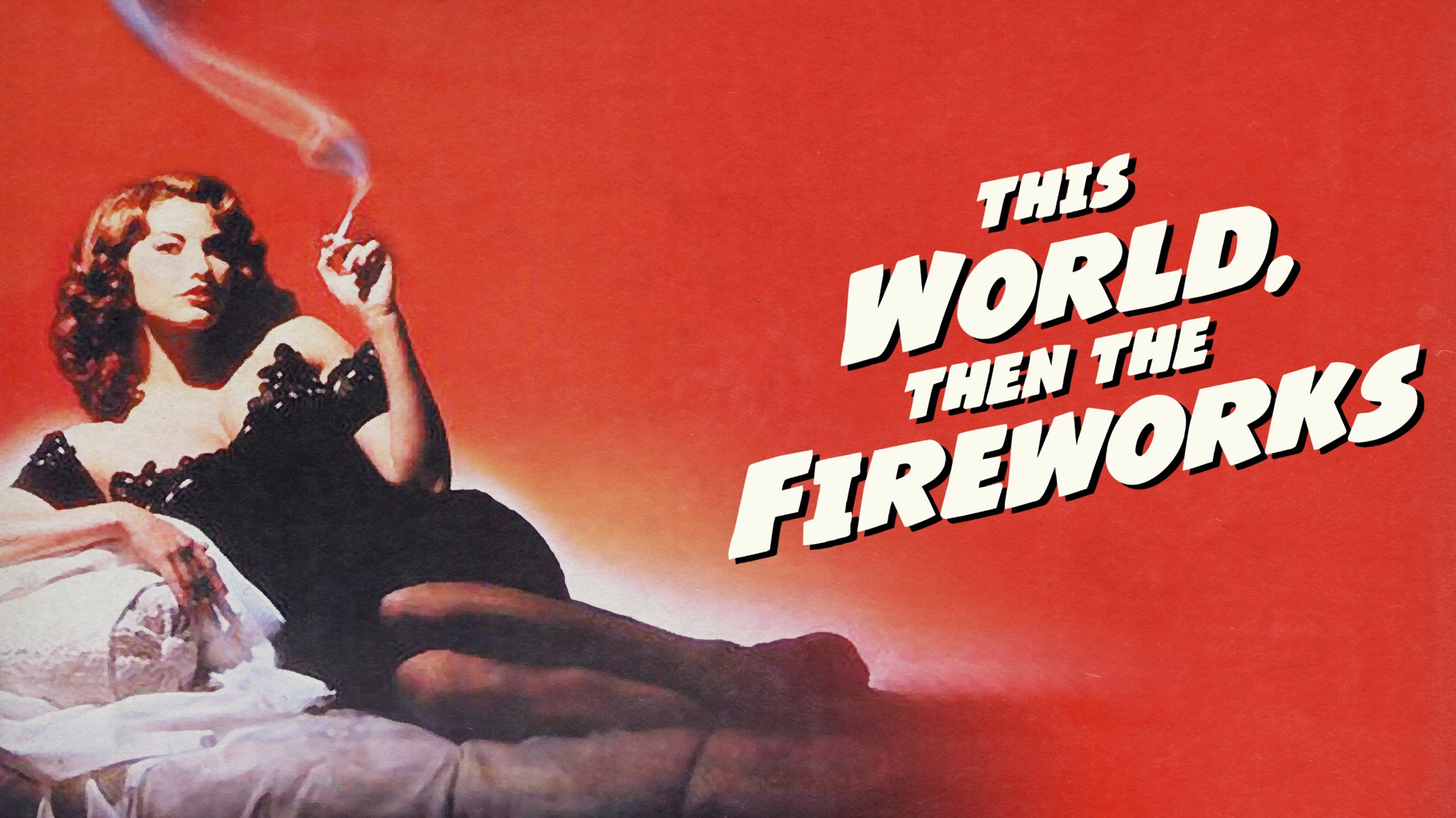 This World, Then the Fireworks - immagine