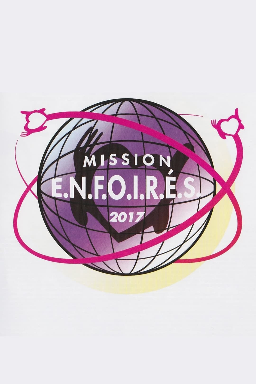 Poster di Les Enfoirés 2017 - Mission Enfoirés