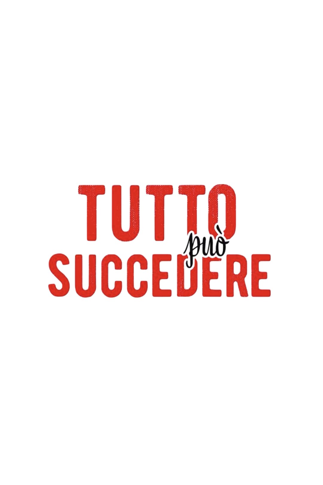 Poster di Tutto può succedere