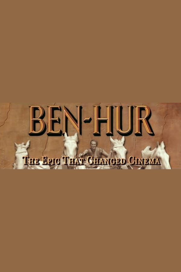 Poster di Ben-Hur: The Epic That Changed Cinema